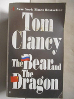 【書寶二手書T8／原文小說_OF8】The Bear and the Dragon_Tom Clancy