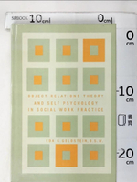 【書寶二手書T7／大學理工醫_KOO】Object Relations Theory and Self Psychology in Social Work Practice_Goldstein, Eda