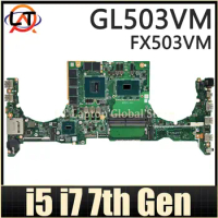 S5AM Mainboard For ASUS ROG Strix GL503VM FX503VM GL503VMF Laptop Motherboard I5 I7 7th Gen CPU GTX1060-V3G Fan-4pin