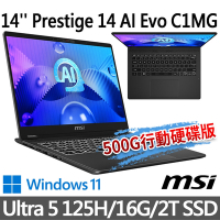 (送500G固態行動碟)msi微星 Prestige 14 AI Evo C1MG-012TW 14吋 商務筆電 (Ultra 5 125H/16G/2T SSD/Win11/星辰灰)