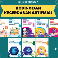 Buku Teks Pendamping - Koding dan Kecerdasan Artifisial Untuk SD,SMP,SMA