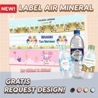 Stiker Ulang Tahun Anak Label Minuman Custom Anti Air Botol Mineral Water Aqua 330 ML & 600 ML Free
