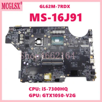MS-16J91 With i5-7300HQ CPU GTX1050-V2G GPU Mainboard For MSI GL62M-7RDX GE62VR GP62VR GE72VR GP72VR GL72VR GLaptop Motherboard
