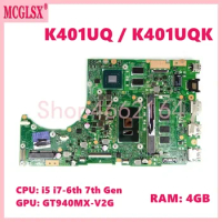 K401UQ i5 i7-6th 7th Gen CPU GT940MX-V2G GPU 4GB-RAM Mainboard For ASUS K401U K401UB A401U K401UQ K401UQK Laptop Motherboard