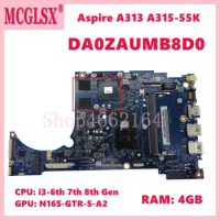DA0ZAUMB8D0 With i3-6th 7th 8th Gen CPU 4GB-RAM N16S-GTR-S-A2 GPU Mainboard For ACER Aspire A313 A315-55K Laptop Motherboard