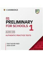B1 Preliminary for Schools 1 for the Revised 2020 Exam Audio CDs 1/e Cambridge  Cambridge