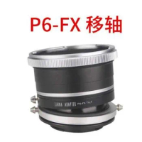 p6-FX tilt lens adapter for p6 Pentacon 6/Kiev 60 p60 Lens to Fujifilm FX XE3/XE1/XH1/XA7/XA10/xt10 xt30 xpro2 xt4 xt100 camera