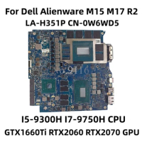 LA-H351P For Dell Alienware M15 M17 R2 Laptop Motherboard With I5-9300H I7-9750H CPU GTX1660TI RTX2060 RTX2070 GPU Mainboard