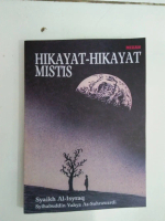 Hikayat Hikayat Mistis Syaikh Al-Isyraq - As-Suhrawardi
