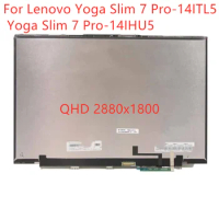 14 inch For Lenovo Yoga Slim 7 Pro-14ITL5 / Yoga Slim 7 Pro-14IHU5 Display LCD Touch Screen Assembly QHD 2880x1800