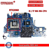 VULCAN15_N18E RTX2060 i5-8300 / i7-8750 CPU Notebook Mainboard For DELL G5 5590 G7 7590 Laptop Motherboard