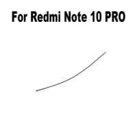 Wi-Fi For Xiaomi Redmi Note 10 PRO MAX Signal Wifi Aerial Ribbon Antenna Flex Cable Wire Repair Parts