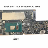For Lenovo Yoga 910-13IKB Yoga 910 Laptop Motherboard CYG50 NM-A901 I7-7500 8G motherboard CPU i7-7500U 16GB Tested 100%