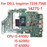 For DELL Inspiron 7359 7568 Laptop motherboard 14275-1 with CPU I5-6200U I7-6500U 100% Tested Fully Work