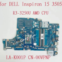 GDI53 LA-K001P Mainboard for Dell Inspiron 15 3501 Laptop Motherboard CPU:R3-3250U AMD CN-00VPNP 00VPNP 0VPNP 100% Test OK