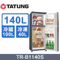TATUNG 大同 140L 1級能效雙門冰箱-髮絲灰(TR-B1140S)~含拆箱定位安裝+免樓層費
