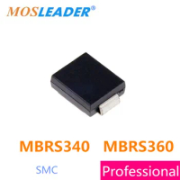 Mosleader MBRS340 MBRS360 SMC DO214AB 1000PCS 3A 40V 60V MBRS340 MBR360 MBRS340T3G MBRS360T3G MBRS360BT3G MBRS340BT3G Chinese