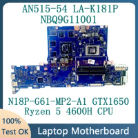 FH51S LA-K181P Mainboard For Acer AN515-44 Laptop Motherboard NBQ9G11001 Ryzen 5 4600H CPU N18P-G61-MP2-A1 GTX1650 100%Tested OK