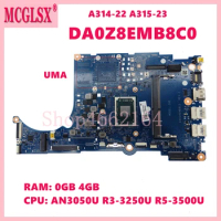 DA0Z8EMB8C0 A3020E AN3050U R3-3250U R5-3500U CPU 0GB/4GB-RAM UMA Mainboard For ACER Aspire A314-22 A315-23 Laptop Motherboard