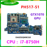 DA0ZGQMBCG0 mainboard For Acer Predator Helios 500 PH517-51 Laptop Motherboard With CPU i7-8750H / GPU GTX1070 8G / NBQ3N11001