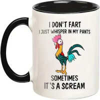 11oz Funny Chicken Coffee Mug I Don't Fart, I Just Whisper In My Pants, Sometimes It Screams, Home Decor, Room Decor, Party Gift