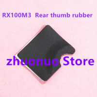 New original rear thumb rubber parts for Sony RX100 RX100M2 RX100M3 RX100M4 RX100M5 RX100II RX100III RX100IV RX100V camera