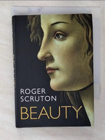 【書寶二手書T1／哲學_CDA】Beauty_Scruton, Roger