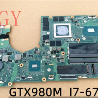 Original FOR ACER G9-591G G9-791G Notebook Motherboard P5NCN/P7NCN GTX980M N16E-GX-A1 I7-6700 100% Test OK