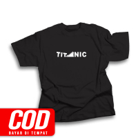 Kaos TITANIC Kaos Meme/ Kaos cotton combed 24s Unisex