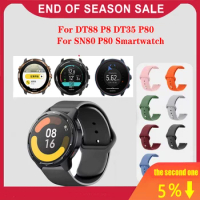 Silica gel Strap For DT88 P8 DT35 P80 Smart Watch Band Women Men Bracelets Wrist Belt For SN80 P80 Smartwatch Correa Accessories