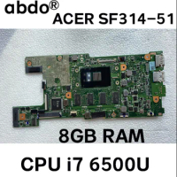 For Acer Swift3 SF314 SF314-51 Laptop Motherboard. CPU i7-6500U 8GB RAM tested 100% working