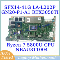 LA-L202P For Acer SFX14-41G With Ryzen 7 5800U CPU Mainboard NBAU311004 Laptop Motherboard GN20-P1-A1 RTX3050TI 100% Tested Good