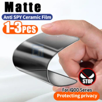 1-3pcs Anti Spy Privacy Matte Screen Protector For Vivo IQOO 12 11S 11 8 9T 10 Ceramic Soft Film IQOO Neo 8 Pro 6 7 SE Z8X Z7X