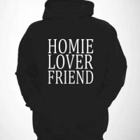 Sugarbaby New Arrival Homie Lover Friend Hoodie Hipster Tumblr Swag Fashion Hooded Sweatshirt Unisex 90s aesthetic Clothing