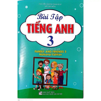 Sách - Bài Tập Tiếng Anh 3 (Biên Soạn Theo Bộ Sách Family And Friends 3 National Edition - 2022) (HA