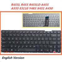 Laptop English Keyboard For Asus R455L R455 R455LD A455 A555 E3110V Y483 X451 A450 notebook Replacement layout Keyboard