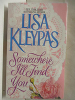 【書寶二手書T6／原文小說_MYK】Somewhere I'll Find You_Lisa Kleypas