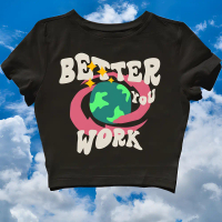 CROP TOP BETTER YOU WORK | GRUNGE | CROPTOP | CROP TEE STYLE Y2K VINTAGE AESTHETIC | KAOS STREETWEAR