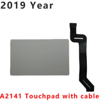 2019 Year Original A2141 Trackpad For Macbook Pro 16" Touchpad With Cable Replacement Silver Space Gray color