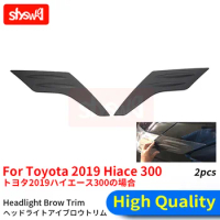 Carbon Fiber Black Accessories for Hiace 300 2019 Modified Front Side Headlight Trim Stainless Steel Stickers Exterior Styling