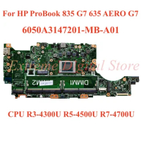 For HP ProBook 835 G7 635 AERO G7 Laptop motherboard 6050A3147201-MB-A01 with CPU R3-4300U R5-4500U R7-4700U 100% Test
