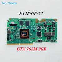 For Asus ROG G750JW laptop card G750J G750JW N14E-GE-A1 GeForce GTX 765M 2GB VGA Graphic card Video card