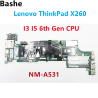 X260 Mainboard For Lenovo ThinkPad X260 Laptop Motherboard With I3/I5 6th CPU .BX260 NM-A531 Mainboard 100% Fully Test