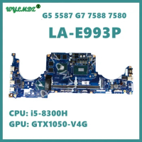 LA-E993P with i5-8300H CPU GTX1050-V4G GPU Laptop Motherboard For Dell G5 5587 G7 7588 7580 Mainboard CN: 0RVDC3