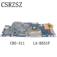 CSRZSZ Z3ENN LA-B551P Mainboard For ACER Chromebook CB5-311 Laptop motherboard Test work
