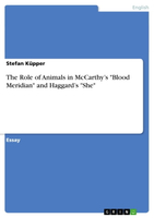 【電子書】The Role of Animals in McCarthy's 'Blood Meridian' and Haggard's 'She'
