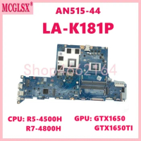 LA-K181P With R5-4500H R7-4800H CPU GTX1650 GTX1650Ti GPU Laptop Motherboard For Acer Nitro 5 AN515-44 Notebook Mainboard