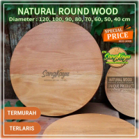 Papan kayu bulat round wood BIG SIZE daun meja bulat kayu wood table - Diameter 40 cm, Amplas halus