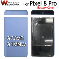 High Quality For Google Pixel 8 Pro Back Battery Cover Door GC3VE G1MNW Rear Glass Battery Cover For Google Pixel 8Pro Housing