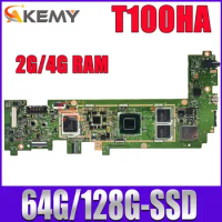 T100HA Mainboard For ASUS T100H T100HA T100HN T100HAN Laptop Motherboard Z8500 with 2GB RAM 64G/128G-SSD